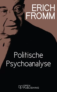 Titel: Politische Psychoanalyse