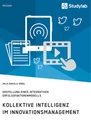 Title: Kollektive Intelligenz im Innovationsmanagement