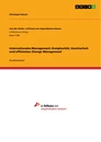 Titel: Internationales Management. Komplexität, Unsicherheit und effizientes Change Management