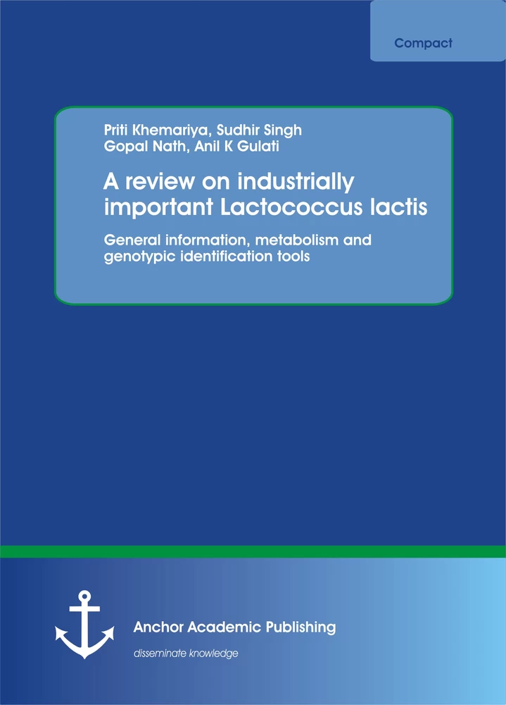 Title: A review on industrially important Lactococcus lactis