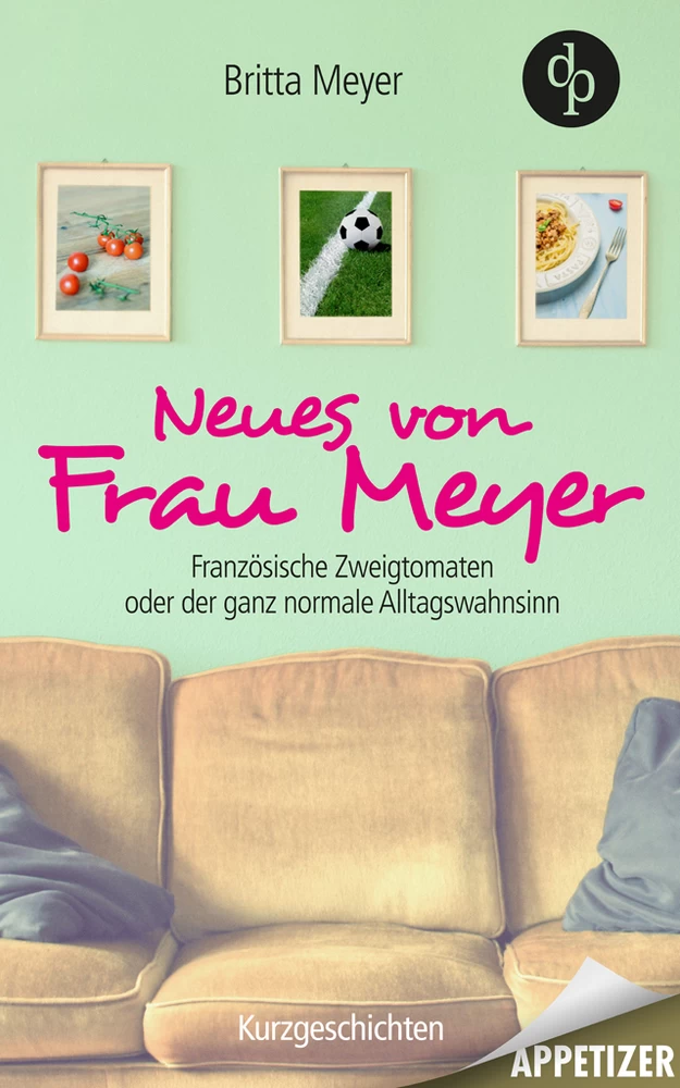 Titel: Neues von Frau Meyer (Appetizer)
