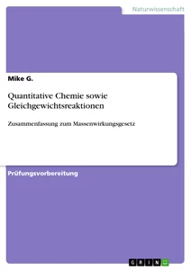 Titel: Quantitative Chemie sowie Gleichgewichtsreaktionen