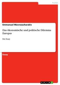 Título: Das ökonomische und politische Dilemma Europas