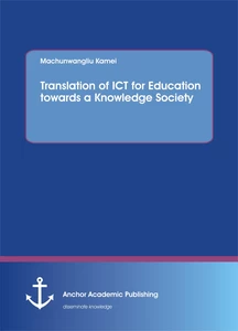 Title: Translation of ICT for Education towards a Knowledge Society