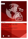 Titel: Die Karrieren von EU-Politikern. Zwischen supranationalem Anspruch und nationaler Biographie
