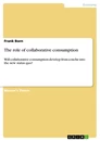 Titel: The role of collaborative consumption