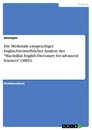 Titre: Die Merkmale einsprachiger Englischwörterbücher. Analyse des "Macmillan English Dictionary for advanced learners" (MED)