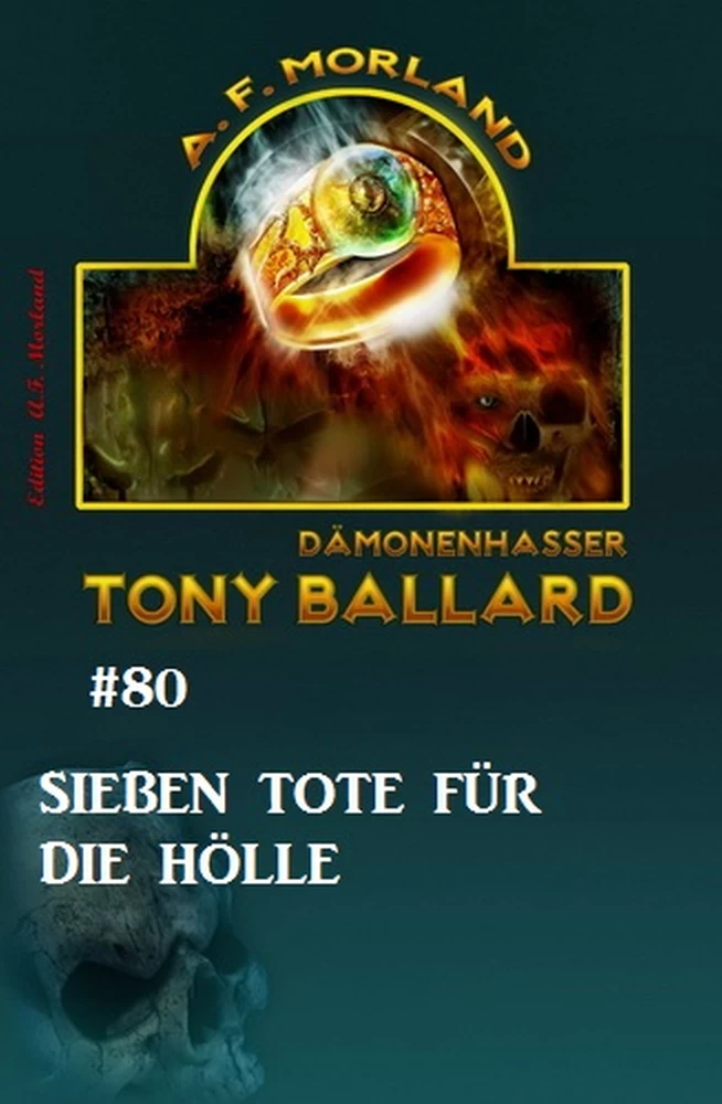 Titel: Tony Ballard #80: Sieben Tote für die Hölle
