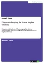 Titel: Diagnostic Imaging for Dental Implant Therapy
