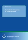 Titel: Monte Carlo simulations of the Ising model