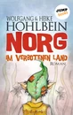 Titel: NORG - Erster Roman: Im verbotenen Land