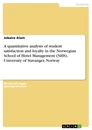 Título: A quantitative analysis of student satisfaction and loyalty in the Norwegian School of Hotel Management (NHS), University of Stavanger, Norway