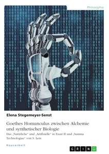 Título: Goethes Homunculus zwischen Alchemie und synthetischer Biologie