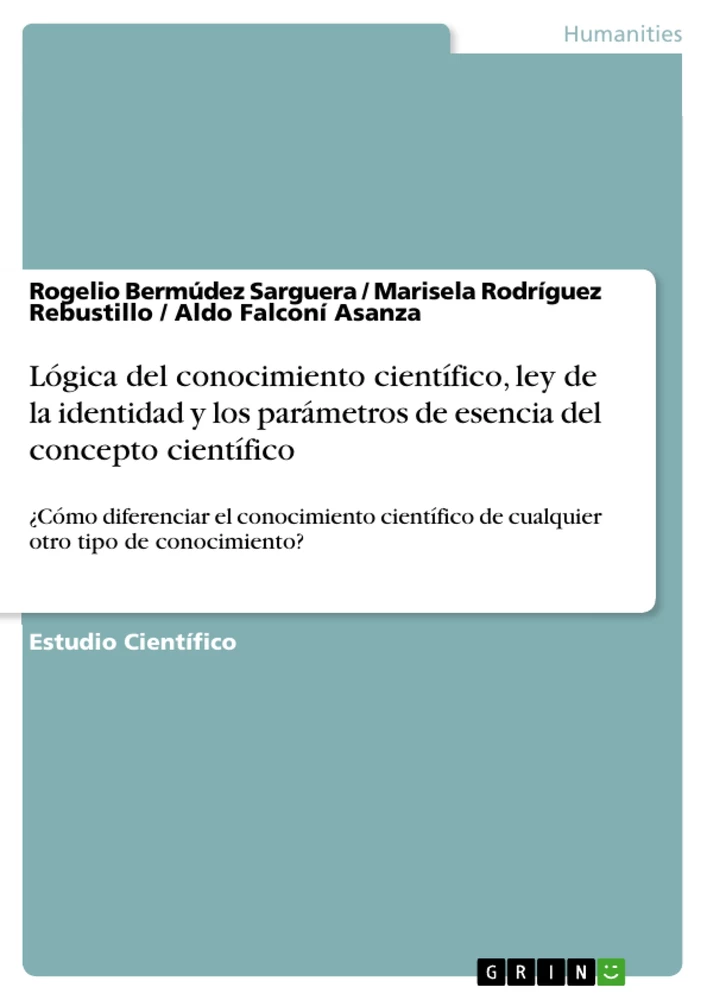 Title: Lógica del conocimiento científico, ley de la identidad y los parámetros de esencia del concepto científico