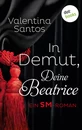 Titel: In Demut, Deine Beatrice