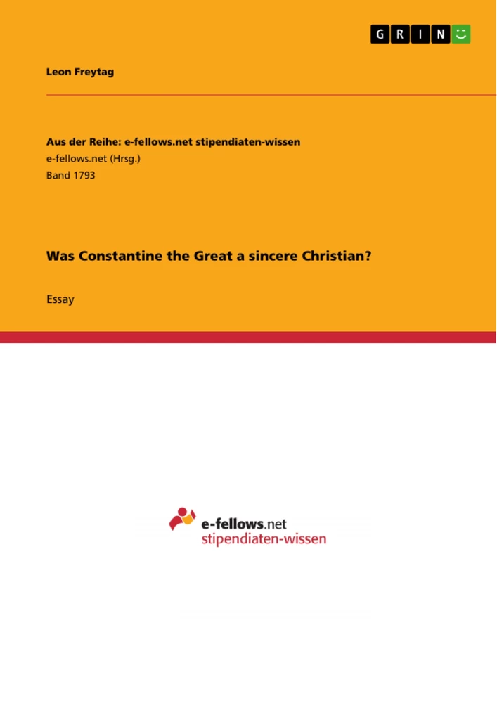 Titre: Was Constantine the Great a sincere Christian?