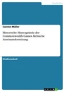 Title: Historische Hintergründe der Commonwealth Games. Kritische Auseinandersetzung