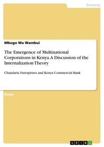 Titre: The Emergence of Multinational Corporations in Kenya. A Discussion of the Internalization Theory