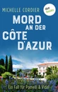 Titel: Mord an der Côte d'Azur - Ein Fall für Pomelli und Vidal: Band 2