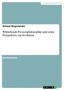 Título: Whiteheads Prozessphilosophie und seine Perspektive zur Evolution