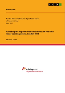 Title: Assessing the regional economic impact of one-time major sporting events. London 2012