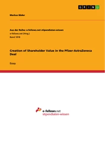 Titre: Creation of Shareholder Value in the Pfizer-AstraZeneca Deal