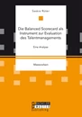 Titel: Die Balanced Scorecard als Instrument zur Evaluation des Talentmanagements