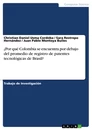 Título: ¿Por qué Colombia se encuentra por debajo del promedio de registro de patentes tecnológicas de Brasil?