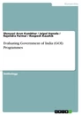 Titre: Evaluating Government of India (GOI) Programmes