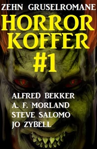 Titel: Horror-Koffer #1: Zehn Gruselromane