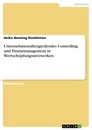 Titre: Unternehmensübergreifendes Controlling und Finanzmanagement in Wertschöpfungsnetzwerken