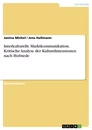 Title: Interkulturelle Marktkommunikation. Kritische Analyse der Kulturdimensionen nach Hofstede