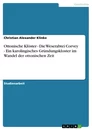 Título: Ottonische Klöster - Die Weserabtei Corvey - Ein karolingisches Gründungskloster im Wandel der ottonischen Zeit