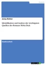 Titre: Identifikation und Analyse der wichtigsten Quellen des Romans Moby-Dick
