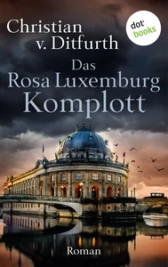 Titel: Das Rosa-Luxemburg-Komplott