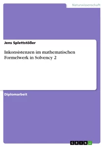 Titre: Inkonsistenzen im mathematischen Formelwerk in Solvency 2