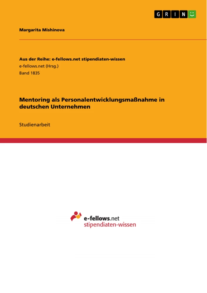 Titel: Mentoring als Personalentwicklungsmaßnahme in deutschen Unternehmen