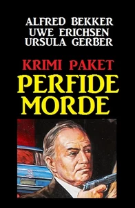 Titel: Krimi Paket "Perfide Morde"