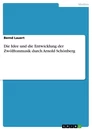Title: Die Idee und die Entwicklung der Zwölftonmusik durch Arnold Schönberg