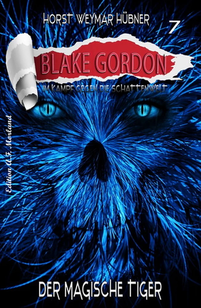 Titel: Blake Gordon #7: Der magische Tiger