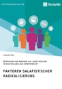 Titre: Faktoren salafistischer Radikalisierung. Bedeutung und Wirkung auf junge Muslime in Deutschland aus Expertensicht