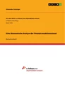 Titel: Eine ökonomische Analyse der Finanztransaktionssteuer