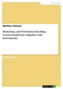 Titre: Marketing- und Vertriebscontrolling. Gemeinsamkeiten, Aufgaben und Instrumente