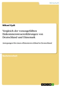 Titel: Vergleich der vorausgefüllten Einkommensteuererklärungen von Deutschland und Dänemark