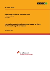 Titel: Integration eines Mutationstestwerkzeugs in einen Continous-Integration-Prozess