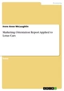 Título: Marketing Orientation Report Applied to Lotus Cars