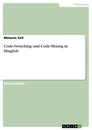 Titre: Code-Switching und Code-Mixing in Hinglish
