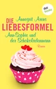 Titel: Die Liebesformel: Ann-Sophie und der Schokoladenmann