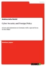 Titre: Cyber Security and Foreign Policy