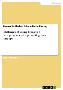 Titel: Challenges of young Romanian entrepreneurs with promoting  their start-ups